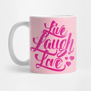 Live Laugh Love Mug